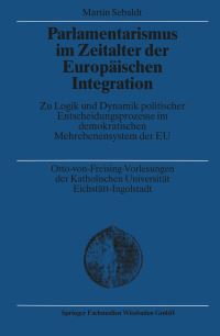 Book Cover for Parlamentarismus Im Zeitalter Der Europäischen Integration by Martin Sebaldt
