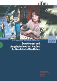Book Cover for Strukturen Und Angebote Lokaler Medien in Nordrhein-Westfalen by Ulrich Pätzold, Horst Röper, Helmut Volpers