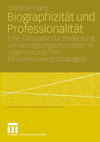 Book Cover for Biographizität Und Professionalität by Stefanie Hartz