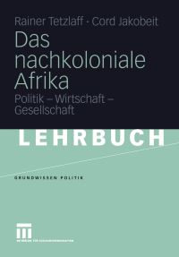 Book Cover for Das Nachkoloniale Afrika by Rainer Tetzlaff, Cord Jakobeit