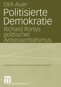 Book Cover for Politisierte Demokratie by Dirk Auer