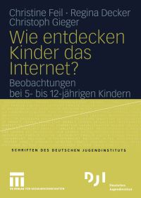 Book Cover for Wie Entdecken Kinder Das Internet? by Christine Feil, Regina Decker, Christoph Gieger