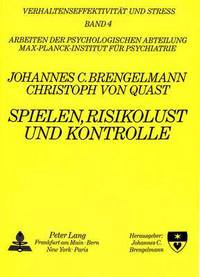 Book Cover for Spielen, Risikolust Und Kontrolle by Christoph von Quast, Johannes C Brengelmann