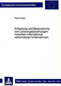 Book Cover for Erfassung Und Besteuerung Von Leistungsbeziehungen Zwischen International Verbundenen Unternehmen by Peter Popp