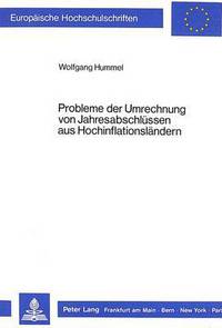 Book Cover for Probleme Der Umrechnung Von Jahresabschlussen Aus Hochinflationslandern by Wolfgang Hummel