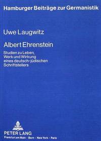 Book Cover for Albert Ehrenstein by Uwe Laugwitz