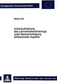 Book Cover for Individualisierung Des Lehrverhaltenstrainings Unter Berucksichtigung Differentieller Aspekte by Bärbel Voss