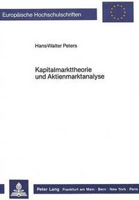 Book Cover for Kapitalmarkttheorie Und Aktienmarktanalyse by Hans-Walter Peters