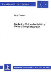Book Cover for Marketing Fur Innerbetriebliche Weiterbildungsleistungen by Birgit Cramer