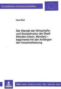 Book Cover for Der Wandel Der Wirtschafts- Und Sozialstruktur Der Stadt Munden (Hann. Munden) by Uwe Mull