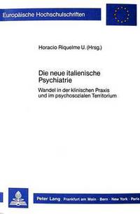 Book Cover for Die Neue Italienische Psychiatrie by Horacio Riquelme U