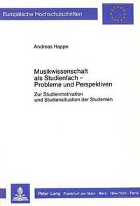 Book Cover for Musikwissenschaft Als Studienfach - Probleme Und Perspektiven by Andreas Happe