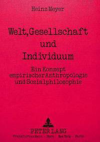 Book Cover for Welt, Gesellschaft Und Individuum by Heinz Meyer