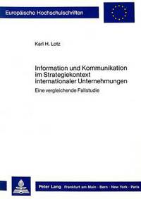 Book Cover for Information Und Kommunikation Im Strategiekontext Internationaler Unternehmungen by Karl H Lotz