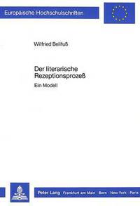 Book Cover for Der Literarische Rezeptionsprozess by Wilfried Beilfuss