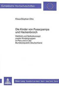Book Cover for Die Kinder Von Pusacpampa Und Hackenbroich by KlausStephan Otto