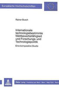 Book Cover for Internationale Technologiebestimmte Wettbewerbsfahigkeit Und Forschungs- Und Technologiepolitik by Rainer Busch