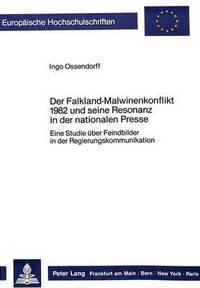 Book Cover for Der Falkland-Malwinenkonflikt 1982 Und Seine Resonanz in Der Nationalen Presse by Ingo Ossendorff