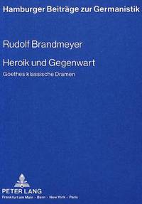 Book Cover for Heroik Und Gegenwart by Rudolf Brandmeyer