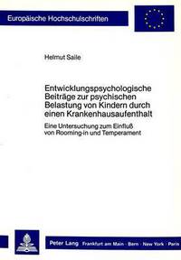 Book Cover for Entwicklungspsychologische Beitrage Zur Psychischen Belastung Von Kindern Durch Einen Krankenhausaufenthalt by Helmut Saile