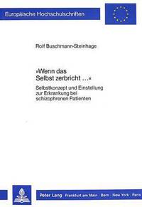 Book Cover for «Wenn Das Selbst Zerbricht...>> by Rolf BuschmannSteinhage