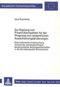 Book Cover for Zur Eignung Von Finanz-Kennzahlen Fur Die Prognose Von Wesentlichen Ausschuttungsanderungen by Nick Rischbieth