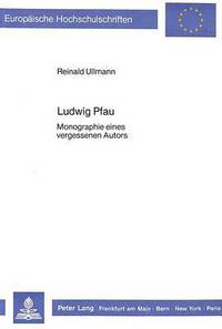 Book Cover for Ludwig Pfau by Reinald Ullmann