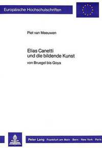 Book Cover for Elias Canetti Und Die Bildende Kunst by Piet Meeuwen van