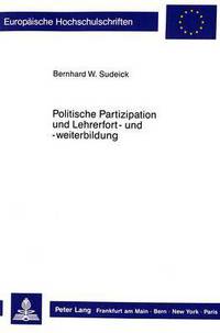 Book Cover for Politische Partizipation Und Lehrerfort- Und -Weiterbildung by Bernhard W Sudeick