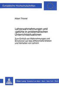 Book Cover for Lehrerwahrnehmungen Und -Gefuhle in Problematischen Unterrichtssituationen by Albert Thienel