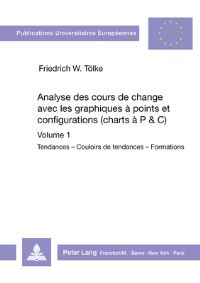 Book Cover for Analyse Des Cours De Change Avec Les Graphiques a Points Et Configurations (Charts a P&C) by Friedrich W Tölke