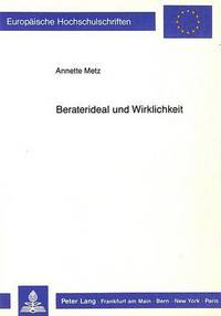 Book Cover for Beraterideal Und Wirklichkeit by Annette Metz