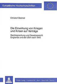 Book Cover for Die Einwirkung Von Kriegen Und Krisen Auf Vertrage by Christof Steimel