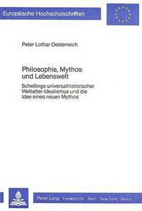 Book Cover for Philosophie, Mythos Und Lebenswelt by Peter Lothar Oesterreich