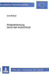 Book Cover for Krisenerkennung Durch Den Aufsichtsrat by Uwe Baltzer