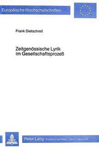 Book Cover for Zeitgenossische Lyrik Im Gesellschaftsprozess by Frank Dietschreit