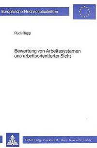 Book Cover for Bewertung Von Arbeitssystemen Aus Arbeitsorientierter Sicht by Rudi Rupp
