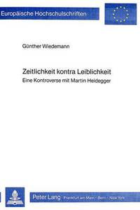 Book Cover for Zeitlichkeit Kontra Leiblichkeit by Günther Wiedemann