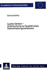 Book Cover for Lautes Denken - Untersuchung Zur Qualitat Eines Datenerhebungsverfahrens by Gerhard Deffner