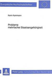Book Cover for Probleme Mehrfacher Staatsangehorigkeit by Karin Kammann