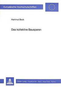 Book Cover for Das Kollektive Bausparen by Hartmut Bock