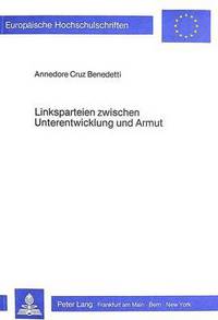 Book Cover for Linksparteien Zwischen Unterentwicklung Und Armut by Annedore Cruz Benedetti