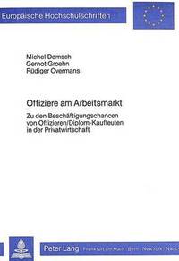 Book Cover for Offiziere Am Arbeitsmarkt by Michel Domsch, Rüdiger Overmans, Gernot Groehn