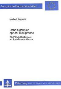 Book Cover for Denn Eigentlich Spricht Die Sprache by Norbert Kapferer