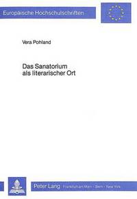 Book Cover for Das Sanatorium Als Literarischer Ort by Vera Pohland