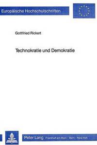 Book Cover for Technokratie Und Demokratie by Gottfried Rickert