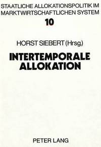 Book Cover for Intertemporale Allokation by Horst Siebert