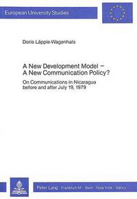 Book Cover for A New Development Model - A New Communication Policy? by Doris LäppleWagenhals