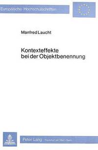 Book Cover for Kontexteffekte Bei Der Objektbenennung by Manfred Laucht