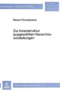 Book Cover for Zur Innenstruktur Ausgewahlter Hierarchievorstellungen by Rainer Thronberens